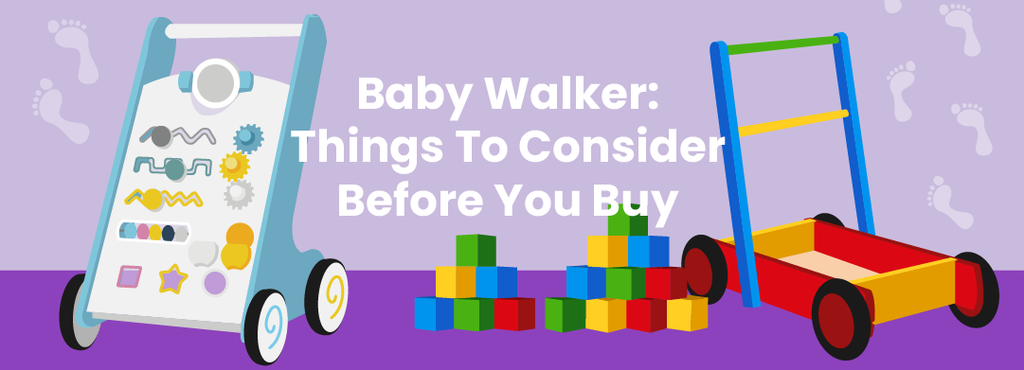 Baby Walker: Things To Consider Before You Buy