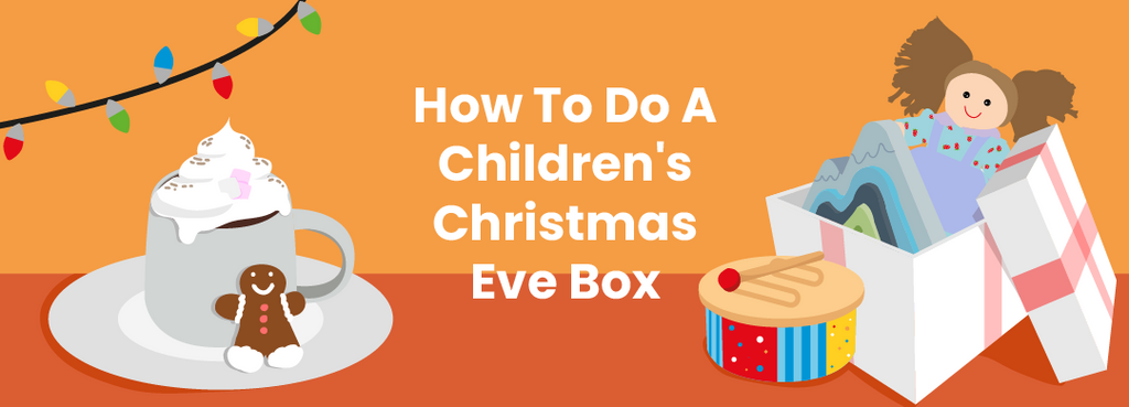 How To Do A Children’s Christmas Eve Box
