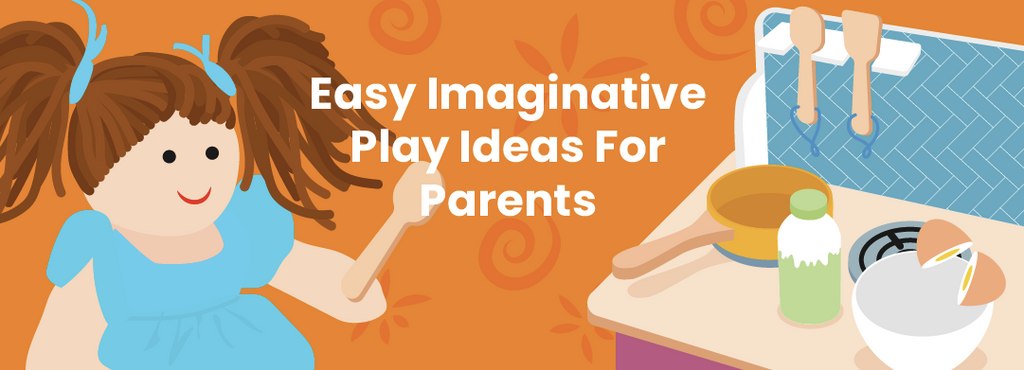 Easy Imaginative Play Ideas For Parents