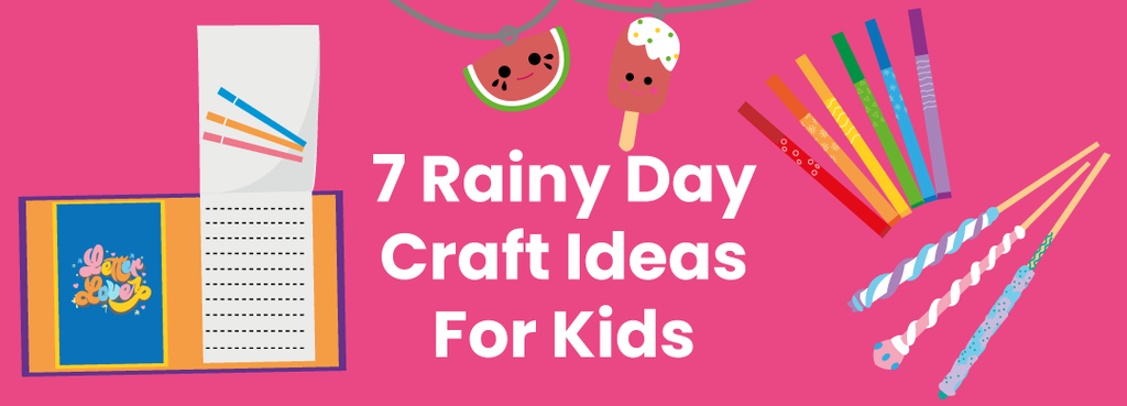 7 Rainy Day Craft Ideas For Kids