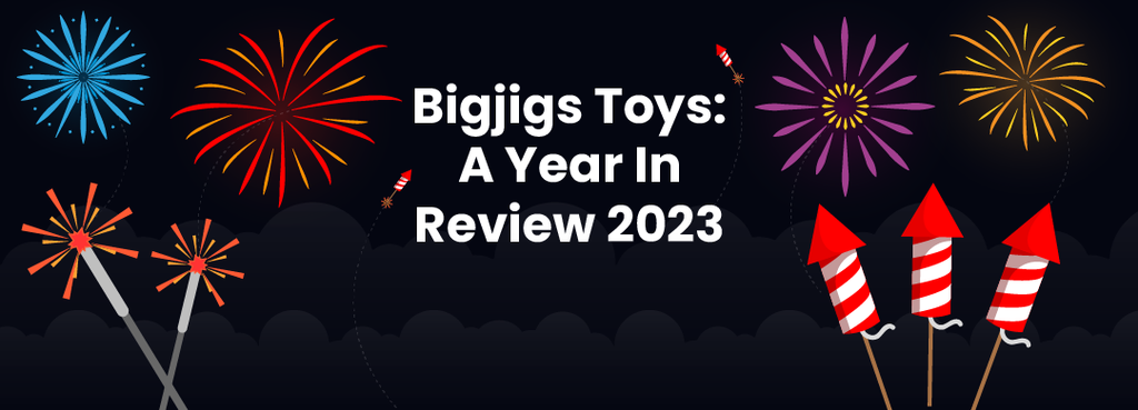 Bigjigs Toys: A Year In Review 2023