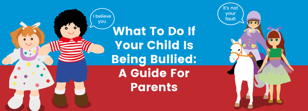 What To Do If Your Child Is Being Bullied: A Guide For Parents