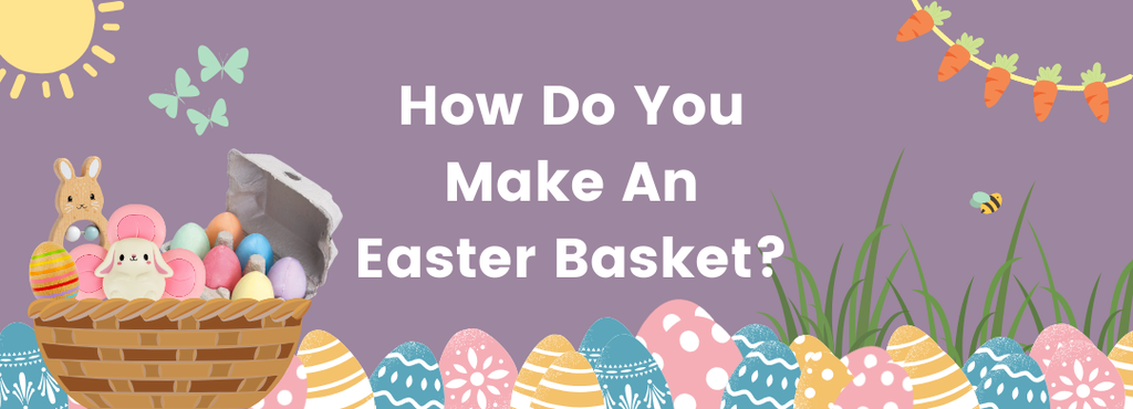 How do you make an Easter basket blog