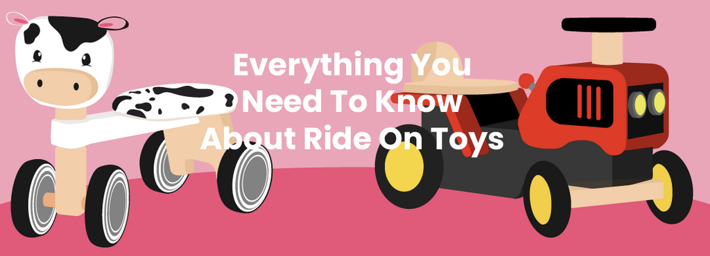 Everything You Need To Know About Ride On Toys