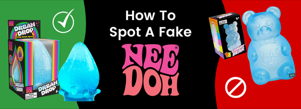 How To Spot A Fake NeeDoh