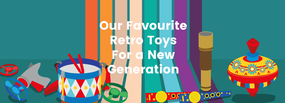 Our Favourite Retro Toys For a New Generation Schylling