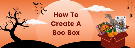 Boo Box: What It Is & How To Create One