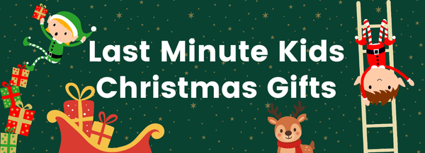 Last Minute Kids Christmas Gifts Guaranteed To Arrive In Time