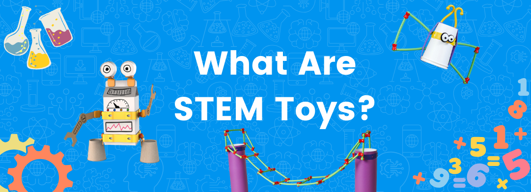 What Are STEM Toys blog banner