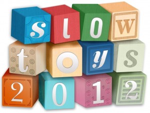 Santa is coming... and so is the Slow Toy Movement!