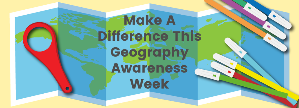 Make A Difference This Geography Awareness Week