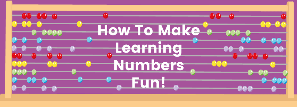 How To Make Learning Numbers Fun!
