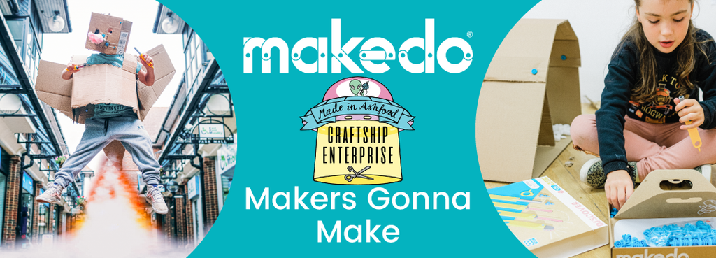 Makedo X Made in Ashford: Makers Gonna Make