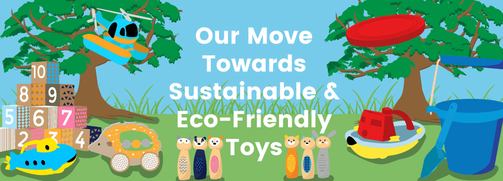 Our Move Towards Sustainable & Eco-Friendly Toys
