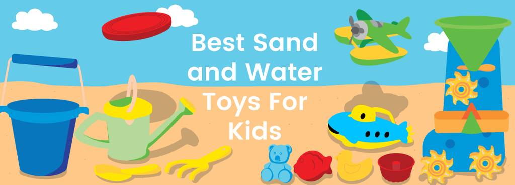 Best Sand and Water Toys For Kids