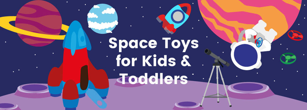 Space Toys for Kids & Toddlers